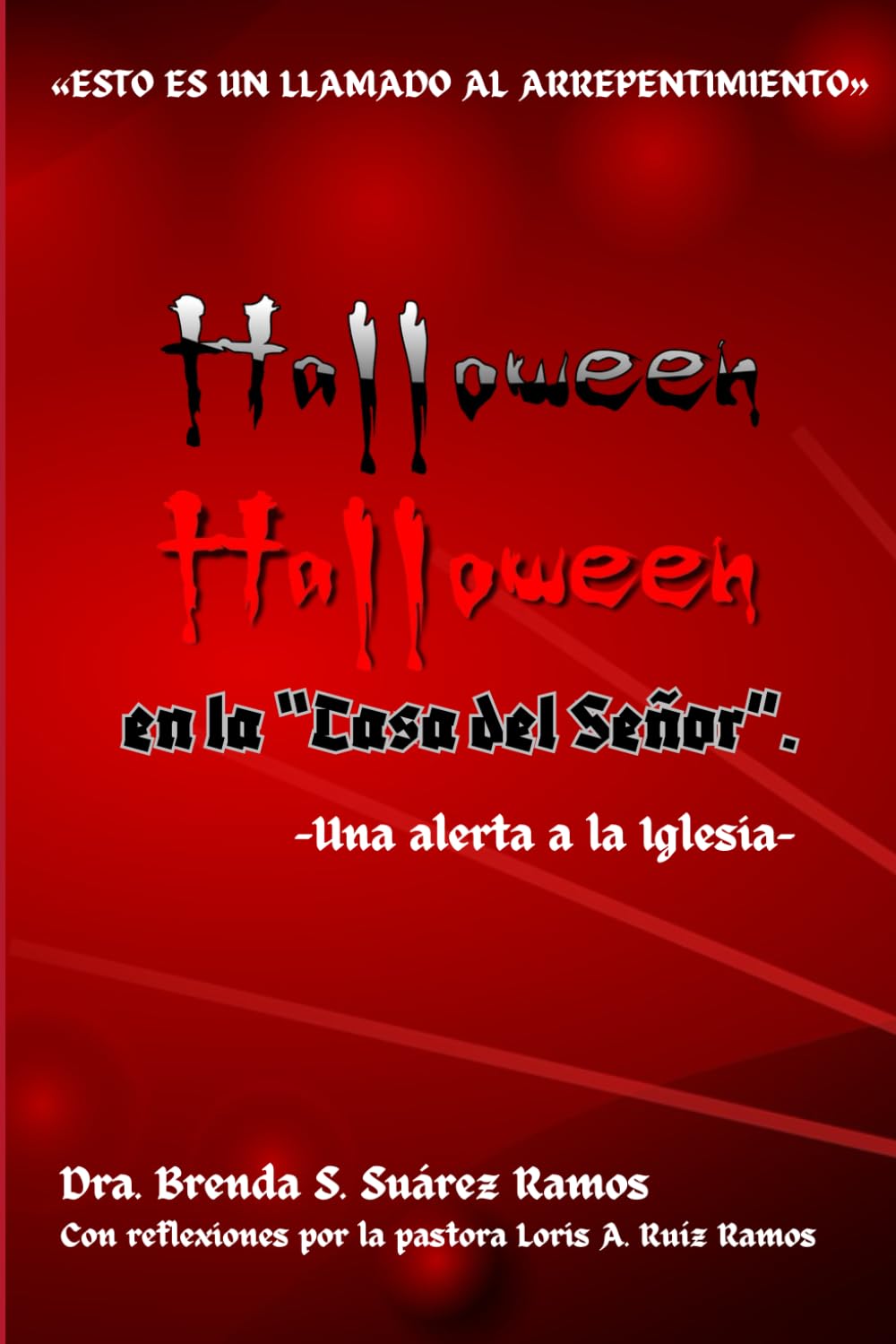 Halloween en la "Casa del Señor": Esto es un llamado al arrepentimiento