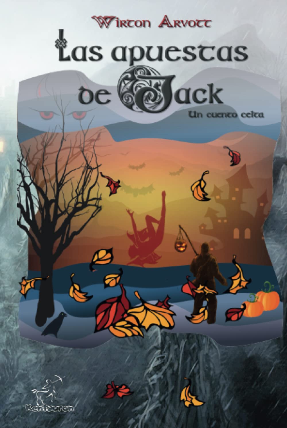 Les paris de Jack (Conte celte) : Conte librement inspiré de la légende de Jack O'Lantern, de la fête celte de Samhain et des origines d'Halloween