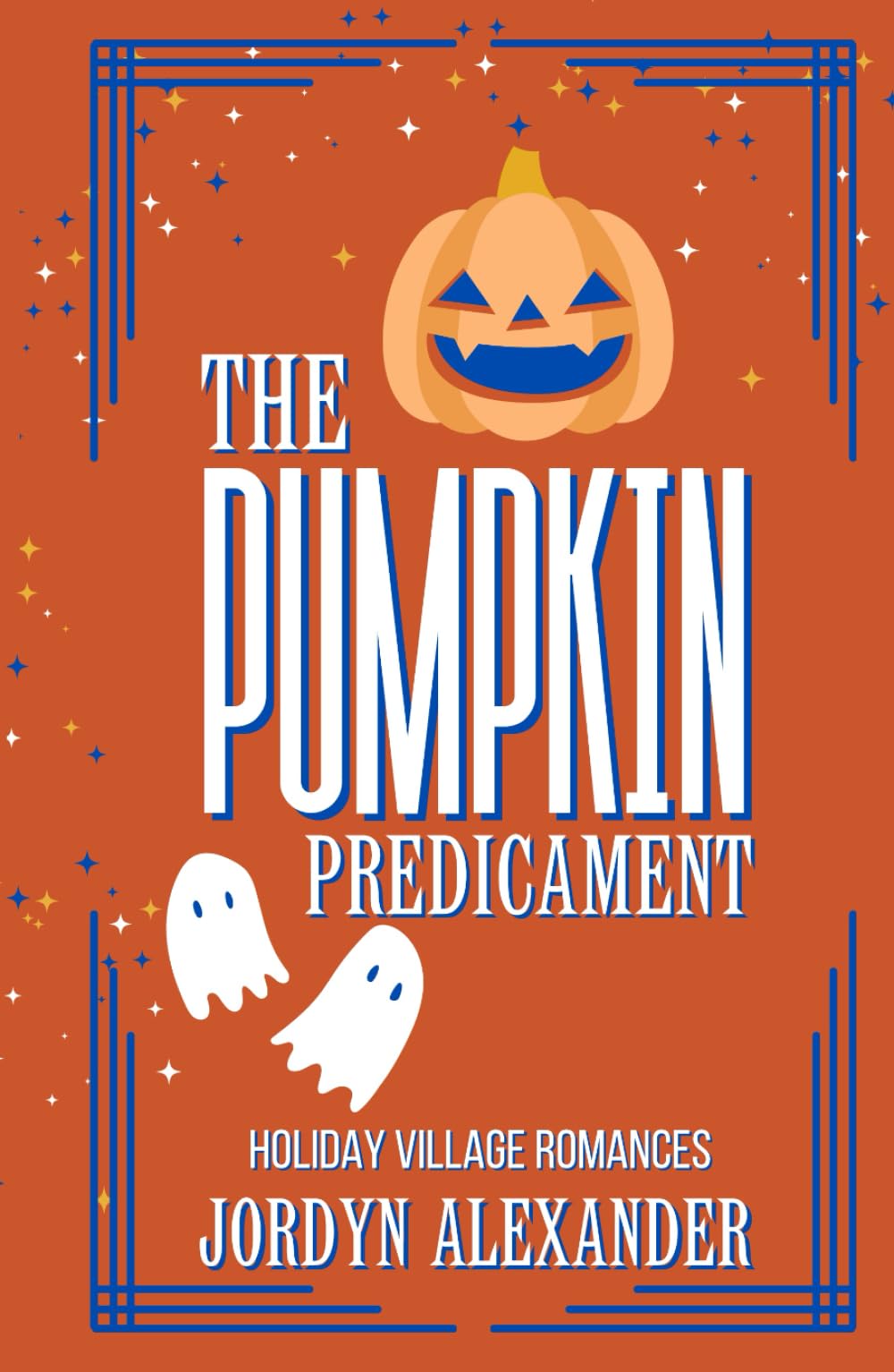 The Pumpkin Predicament: A Halloween Romance Novella