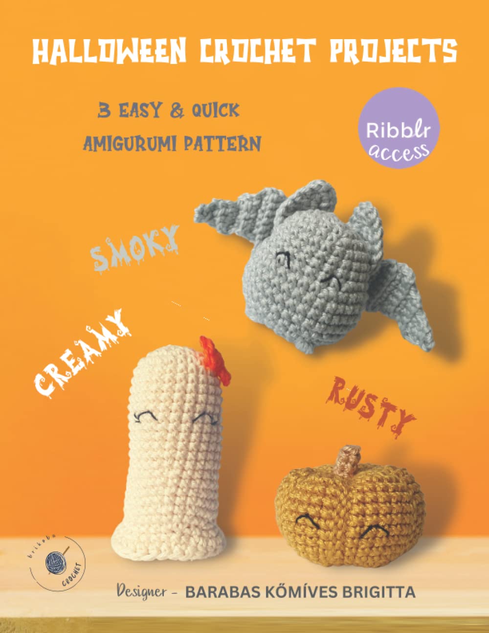 Projets de crochet pour Halloween : Collection de modèles au crochet, décorations d'Halloween, designs d'amigurumis effrayants, lugubres mais mignons, crochet pour débutants