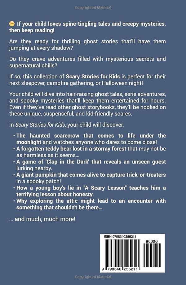 Scary Stories for Kids Age 9-12: Spooky, Short Ghost Tales and Mysterious Adventures for Campfires, Sleepovers, and Halloween Fun