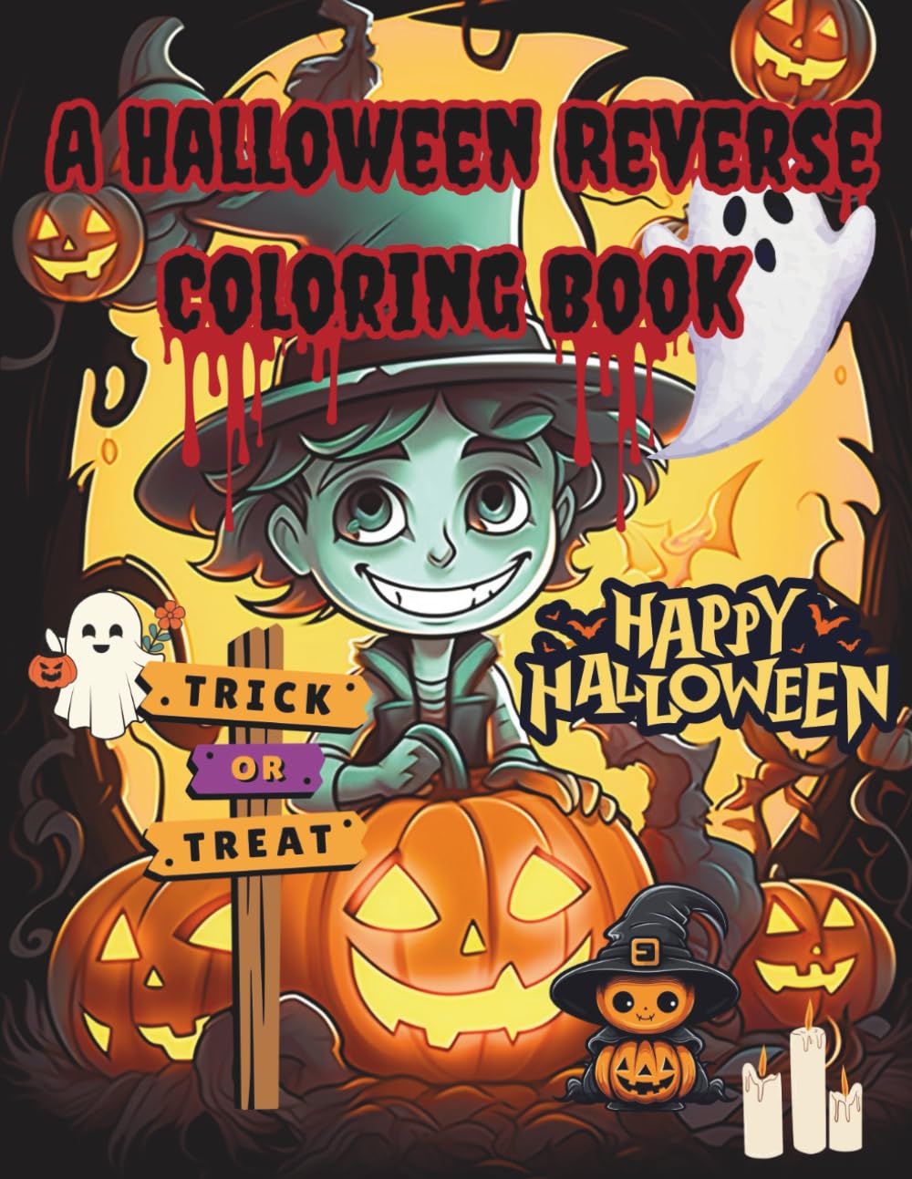 Livre de coloriage inversé d'Halloween : Coloriage inversé effrayant pour enfants de 8 ans et plus, ados et adultes | Activités créatives d'Halloween, anti-stress et art-thérapie