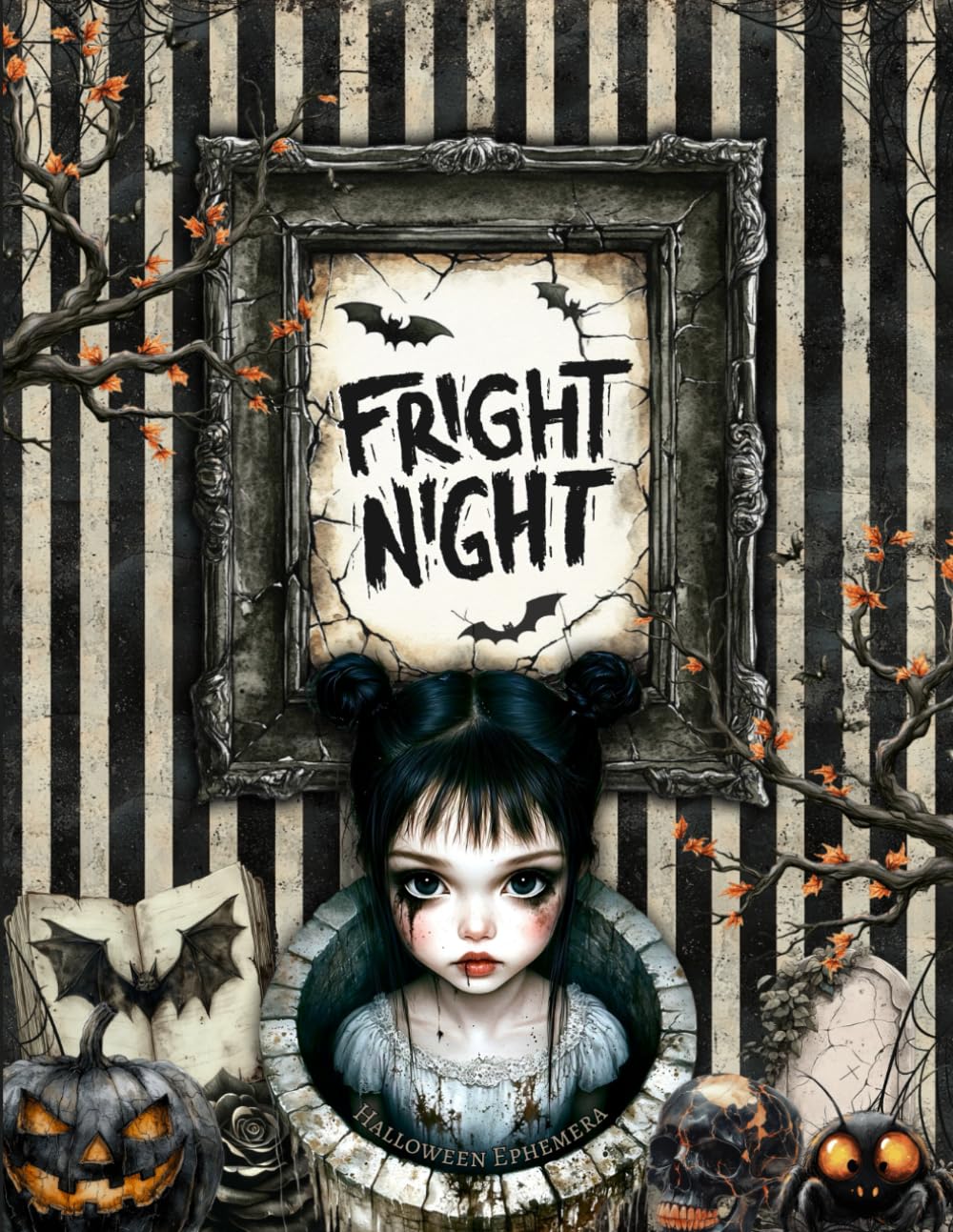 Fright Night Cut and Collage Ephemera Book: 150+ High-quality Images with creepy Gothic Halloween Dolls and additional matching patterned Paper for Scrapbooking, Journaling, Collage Art, Mixed Media and more