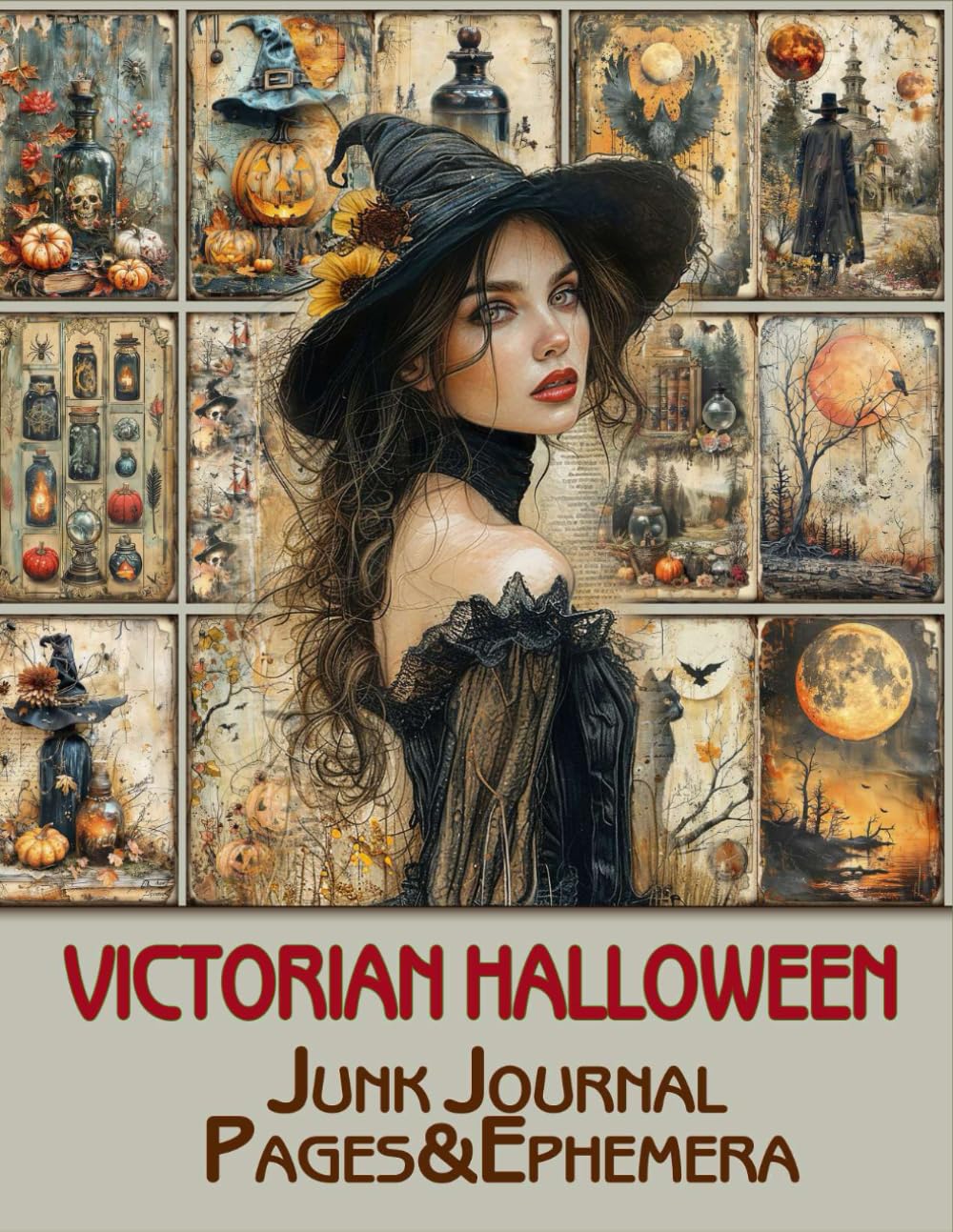 Victorian Halloween Junk Journal Pages & Ephemera: for Scrapbooking, Collage and Paper Crafts, Art Journaling