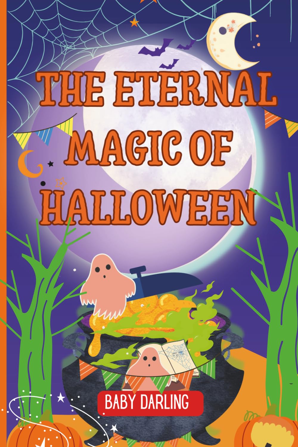 The Eternal Magic of Halloween