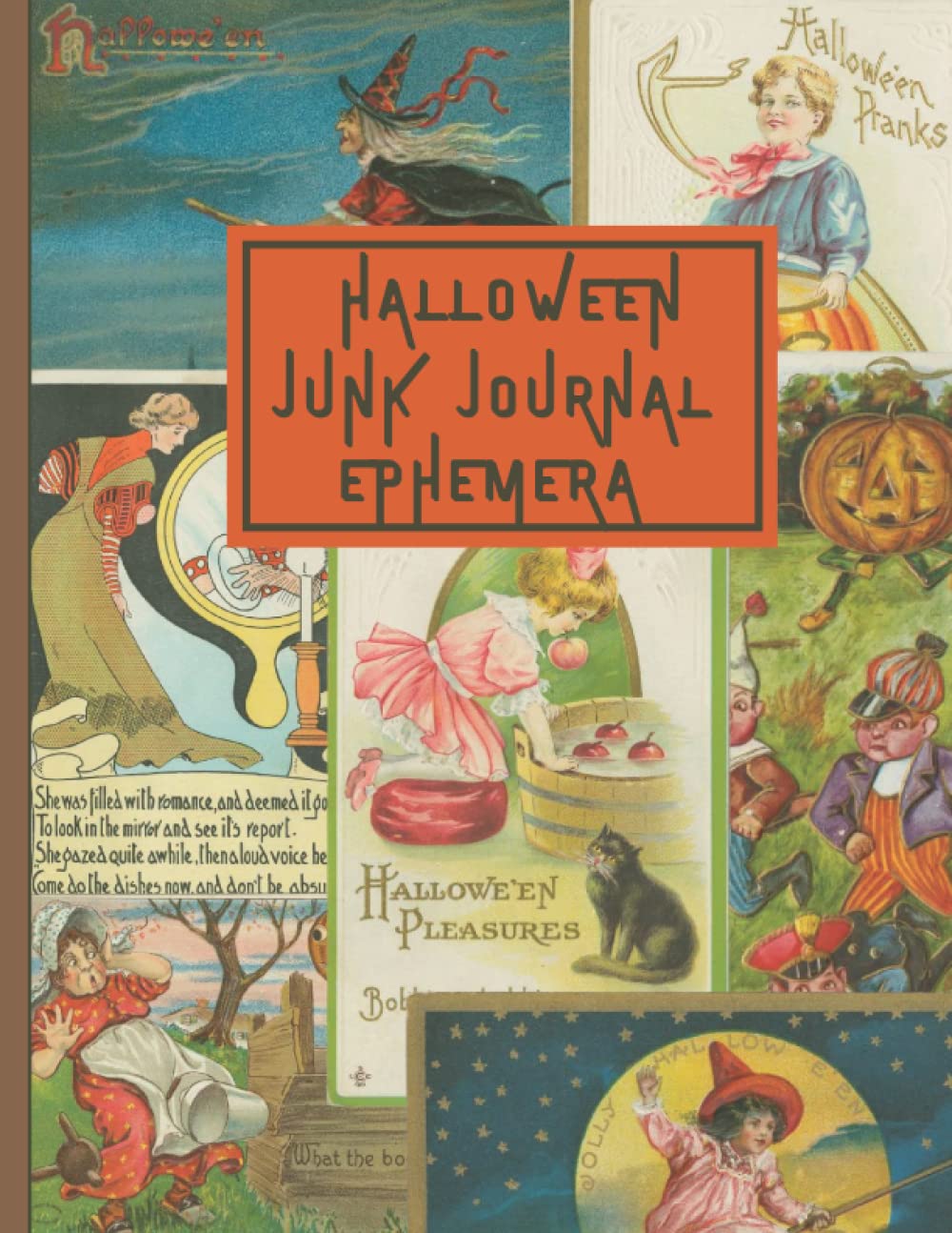 Éphémères pour junk journal d'Halloween : images vintage pour junk journaling, scrapbooking, collage, techniques mixtes et bien d'autres loisirs créatifs