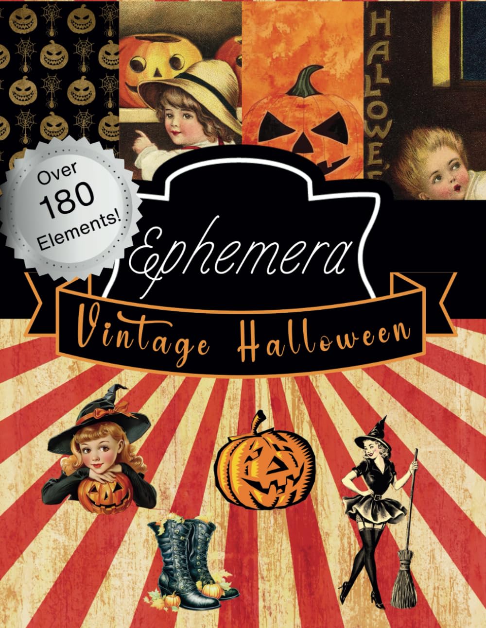 Éphémères Halloween vintage : plus de 180 éléments rétro pour junk journal, scrapbooking, découpage et loisirs créatifs