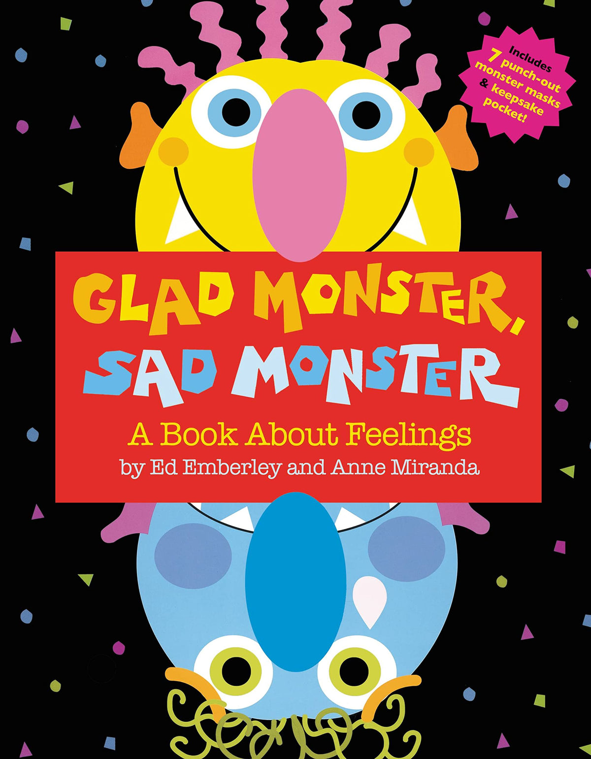 Glad Monster, Sad Monster: A Fun, Interactive Picture Book That Emphasizes Even Halloween Monsters Can Have Different Feelings