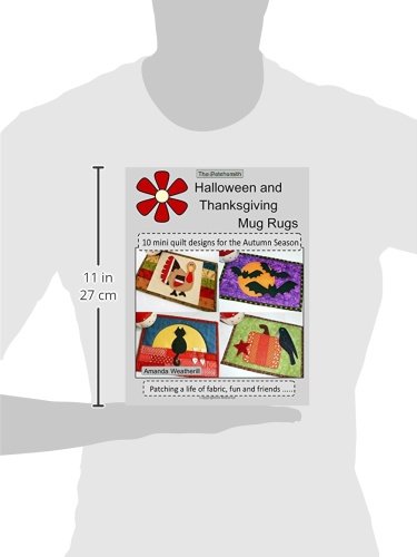 The Patchsmith's Halloween and Thanksgiving Mug Rugs: 10 mini quilt designs for the Autumn Season
