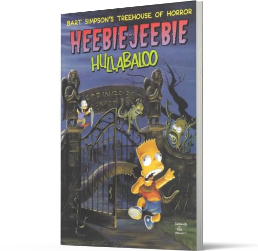 Treehouse of Horror Heebie-Jeebie Hullabaloo de Bart Simpson : Le guide indispensable avec des bandes dessinées d'Halloween, des conseils effrayants et des divertissements à Springfield
