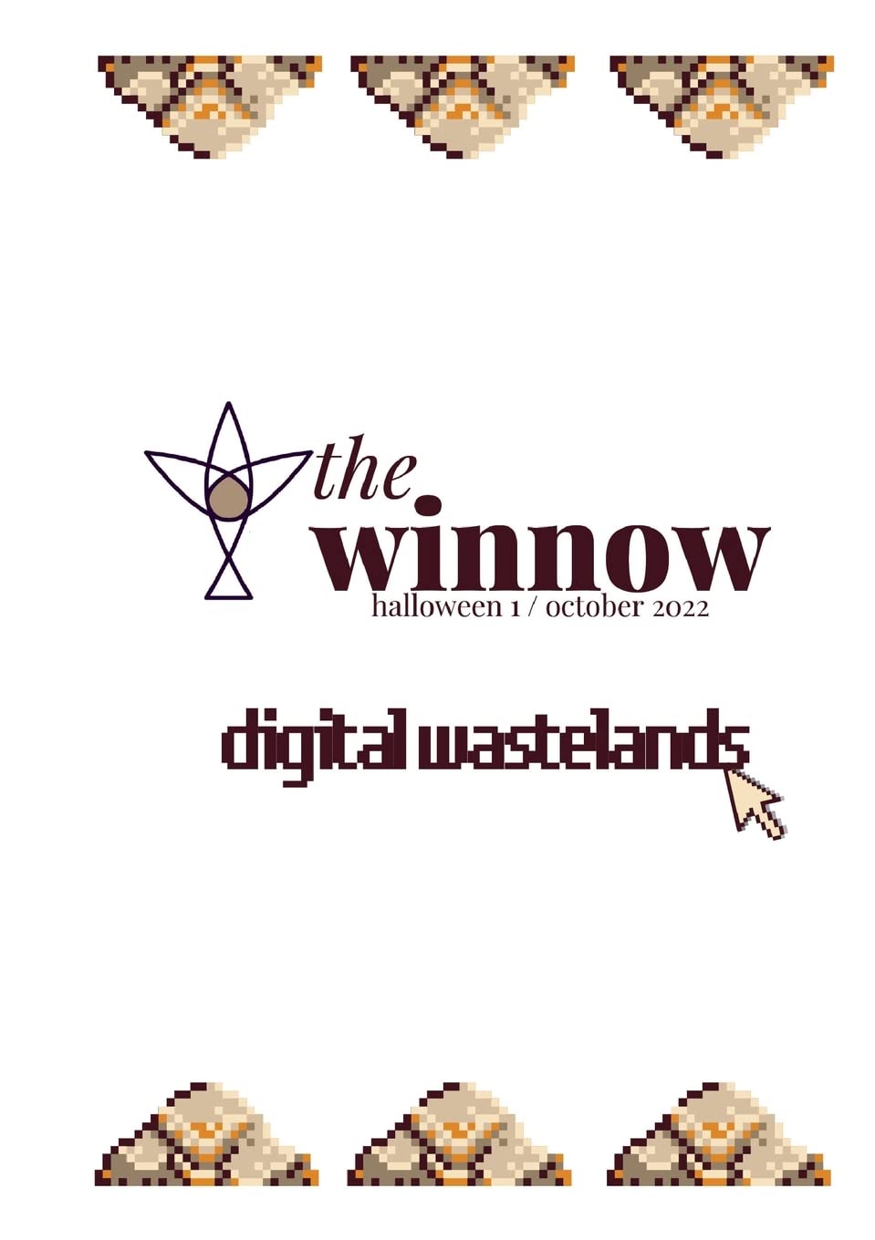 the winnow's halloween issue, digital wastelands