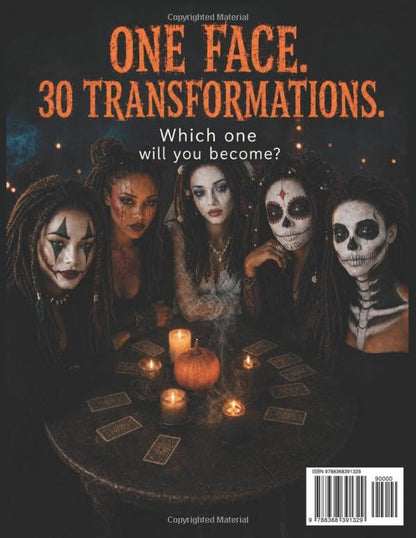 Maquillage d'Halloween : idées de maquillage et de peinture faciale étape par étape pour adolescents et adultes – Looks effrayants, audacieux et magnifiques – Créé par Yamara Grand