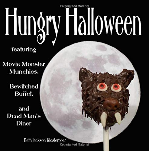Halloween affamé : avec le Grignotage des monstres de cinéma, le Buffet ensorcelé et le Dîner des morts-vivants