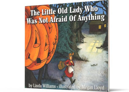 The Little Old Lady Who Was Not Afraid of Anything: A Delightful Halloween Read-Aloud Story about Overcoming Fears