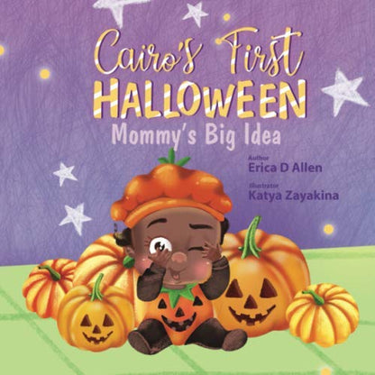 Cairo's First Halloween: Mommy's Big Idea