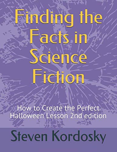Trouver les faits dans la science-fiction : comment créer la leçon d'Halloween parfaite, 2e édition