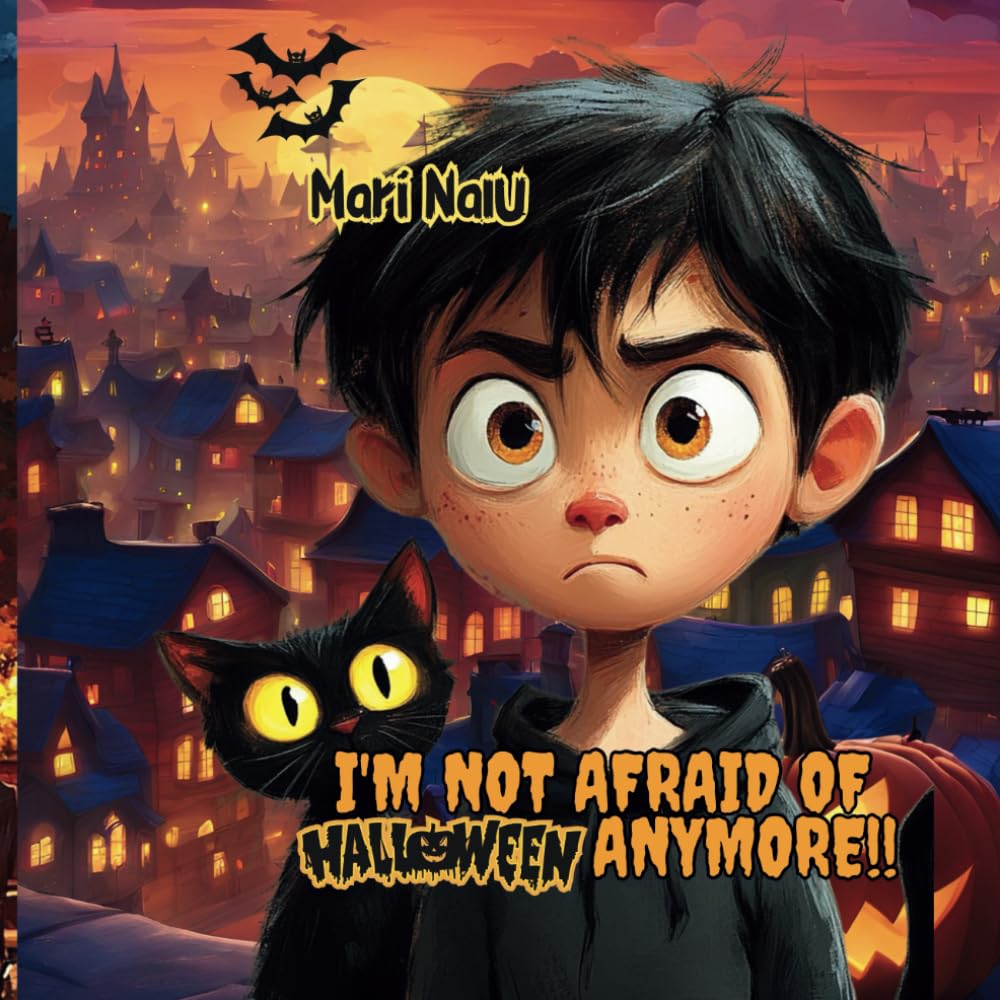 I'm not afraid of Halloween anymore!!: Halloween books for kids. Halloween story for kids.