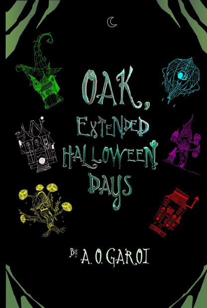 Chêne, Journées prolongées d'Halloween