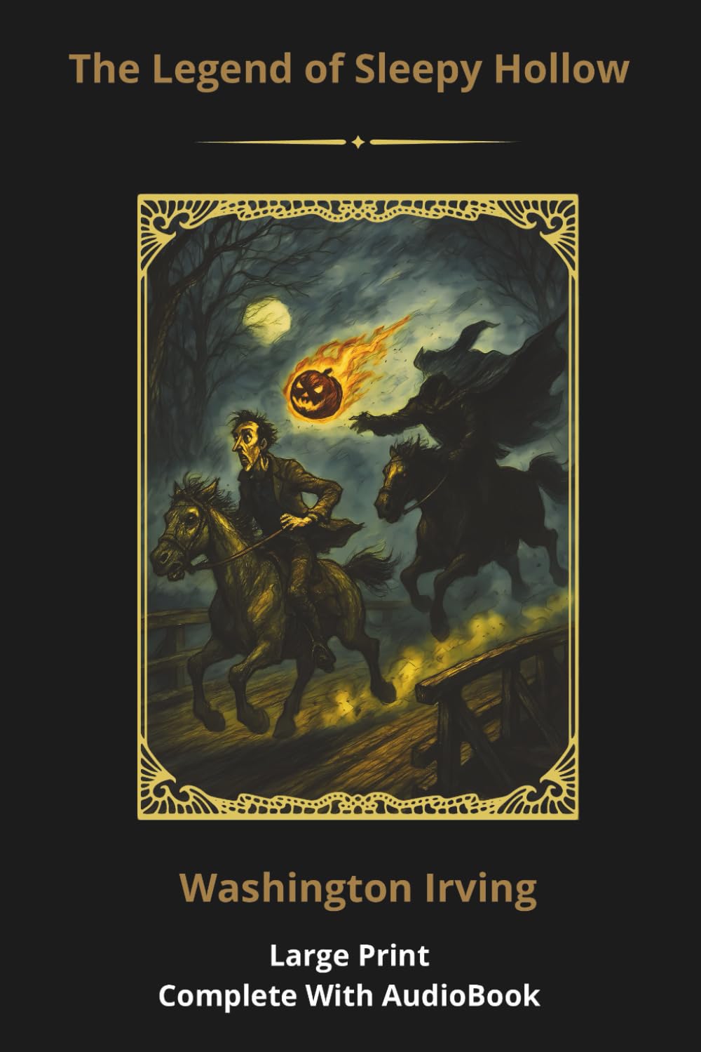 La Légende de Sleepy Hollow : Édition illustrée en gros caractères avec accès au livre audio – Un classique d'Halloween pour les seniors, les étudiants et les lecteurs malvoyants