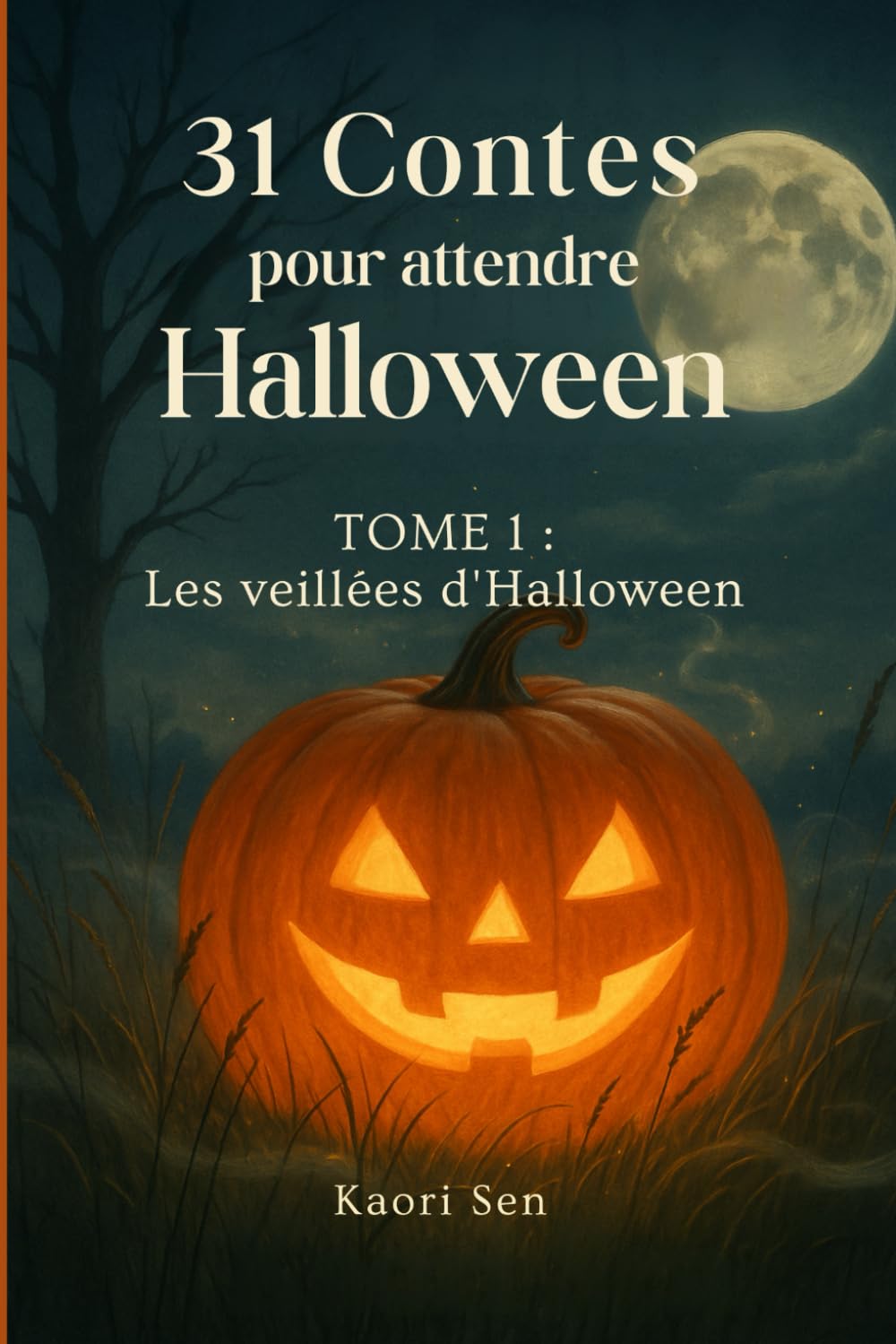 31 contes pour attendre Halloween: Les veillées d’Halloween