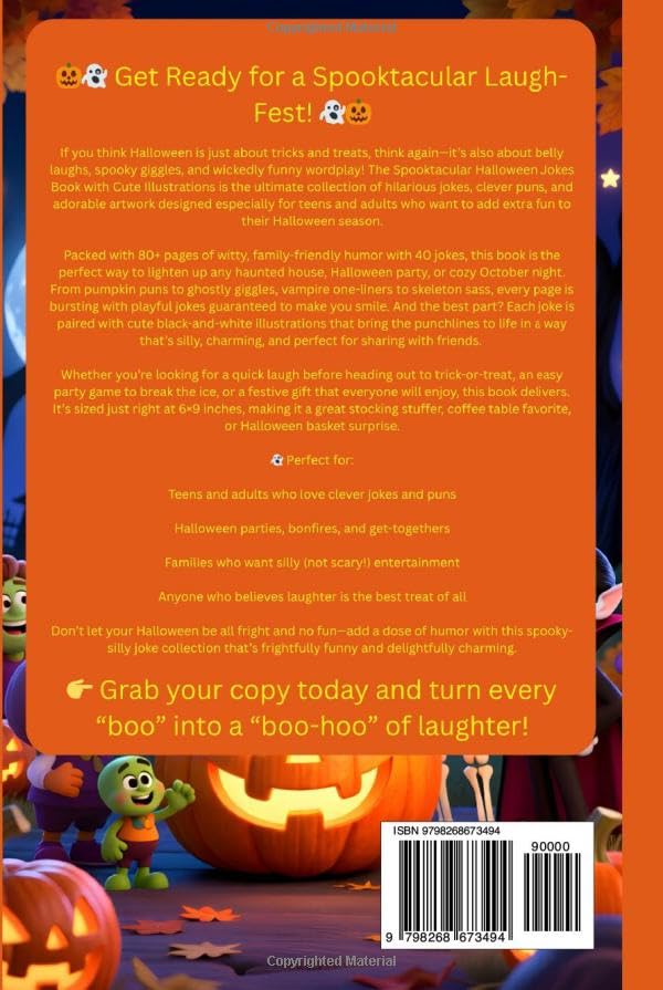 The Spooktacular Halloween Jokes Book with Cute Illustrations: Spooky Trick-or-Treat Laughs with Pumpkins, Ghosts, Witches, Vampires & More for Your Halloween Party - 40 Jokes with 40 matching Colorful pics - Hardcover - funny halloween themed gifts