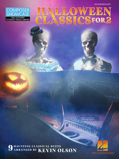 Halloween Classics for Two | Piano Duets Sheet Music for 1 Piano 4 Hands Intermediate Players | Arranged by Kevin Olson | Classical Duet Songbook for Recitals Teaching and Seasonal Performance