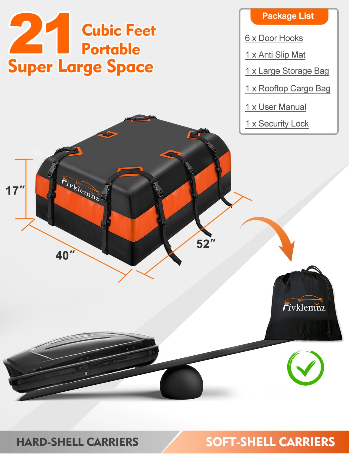 Car Roof Bag Cargo Carrier, 21 Cubic Feet Waterproof Rooftop Cargo Carrier with Anti-Slip Mat + 10 Reinforced Straps + 6 Door Hooks, Suitable for All Vehicle with/Without Roof Rack
