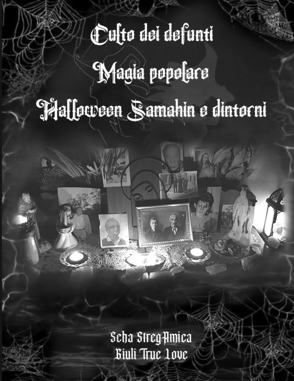 Culte des morts : Magie populaire italienne, Halloween, Samain et environs