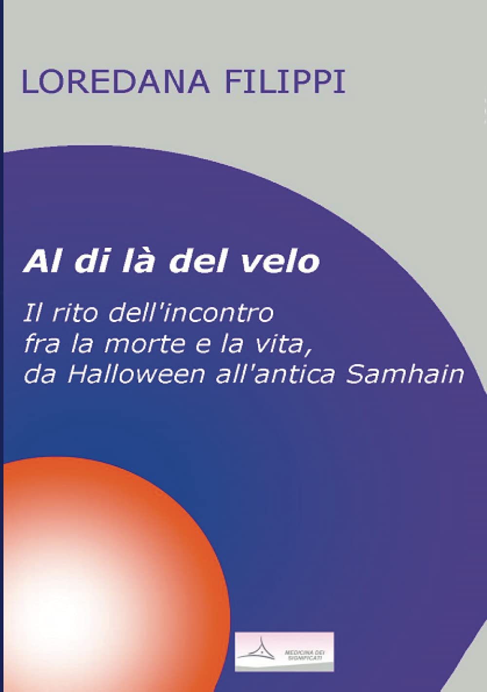 Au-delà du voile : Le rite de la rencontre entre la mort et la vie, d'Halloween à l'antique Samhain