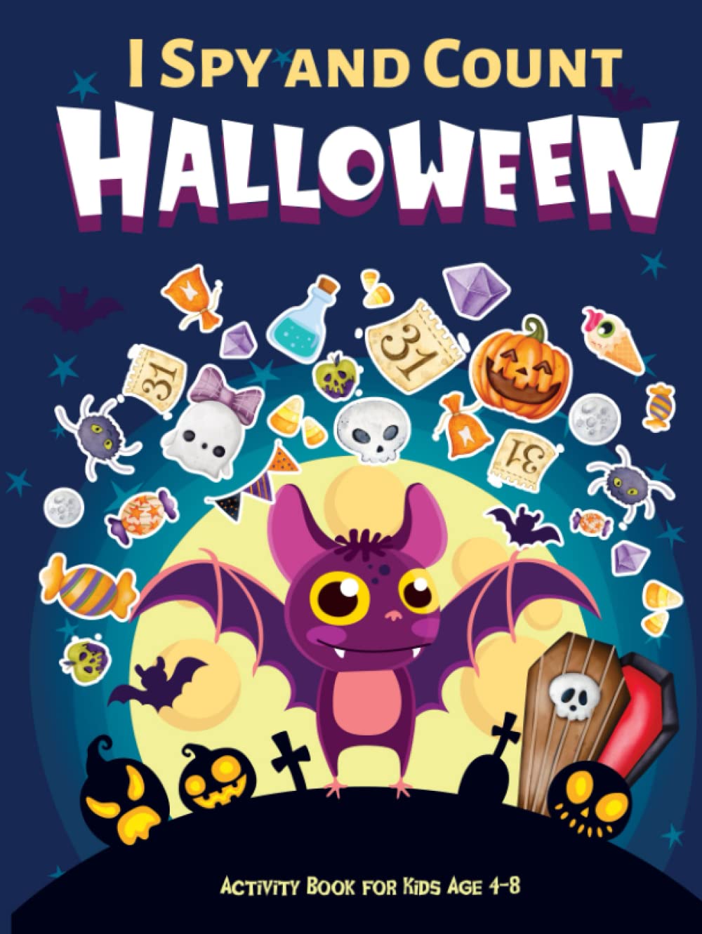 I Spy and Count Halloween Book for Kids: Search and Find Counting Books | Activity Book for Kids age 4-8 Preschoolers & Toddler | Great Halloween Gift for Childrens