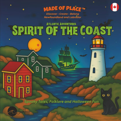Atlantic Adventures: Spirit of the Coast: Spooky Tales, Folklore and Halloween Fun from Newfoundland & Labrador