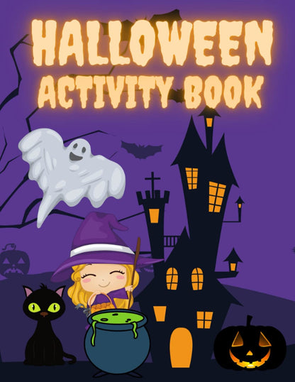 Halloween Activity Book: Spooky Fun Full-Colour Games, Puzzles, Colouring Pages for Kids ages 4-8. 8.5x11 104 pages