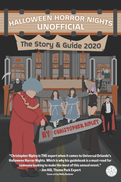 Halloween Horror Nights non officiel : L'histoire et le guide 2020