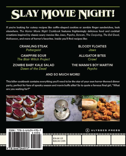 The Horror Movie Night Cookbook: 60 Deliciously Deadly Recipes Inspired by Iconic Slashers, Zombie Films, Psychological Thrillers, Sci-Fi Spooks, and More (Includes Halloween, Psycho, Jaws, The Conjuring, and More)