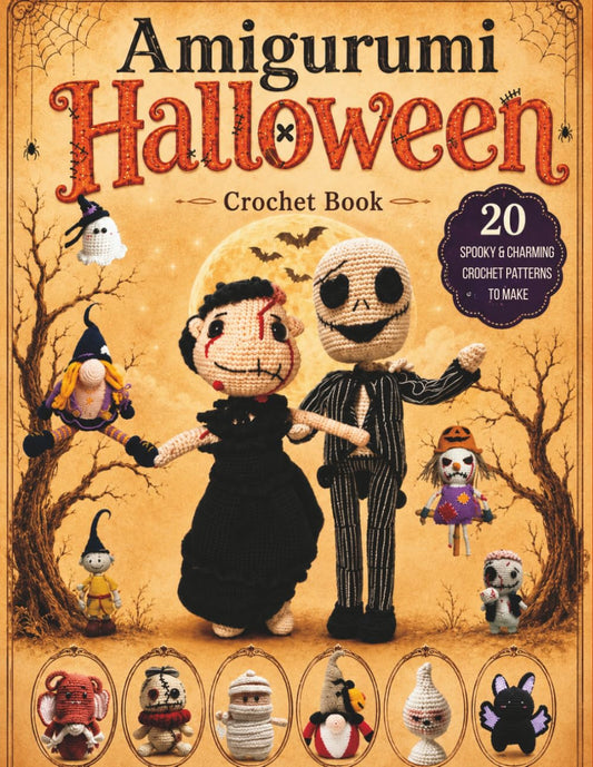 Livre de crochet Amigurumi pour Halloween : 20 modèles à crocher effrayants et charmants à réaliser