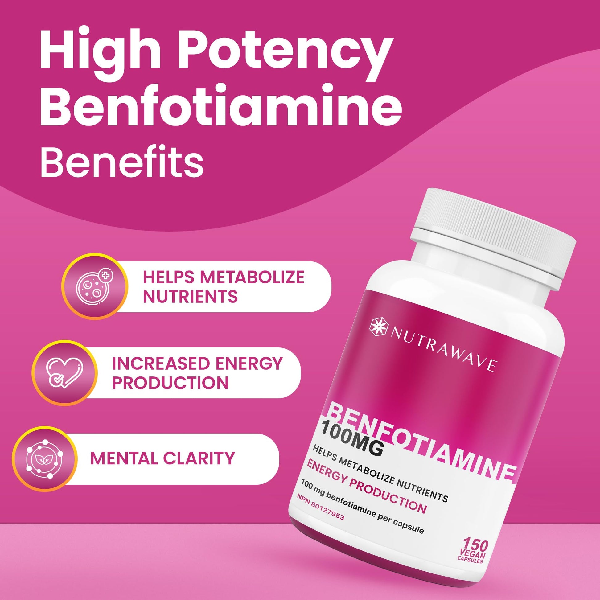 Nutrawave PURE *BONUS SIZE* 150 capsules HIGHEST POTENCY Benfotiamine Complex – 100mg, Thiamine B1 Supplement, Increased Energy, Nerve Support, All-Natural, Vegan, Gluten Free. 5-month supply - Available at All In One Marketplace Canada