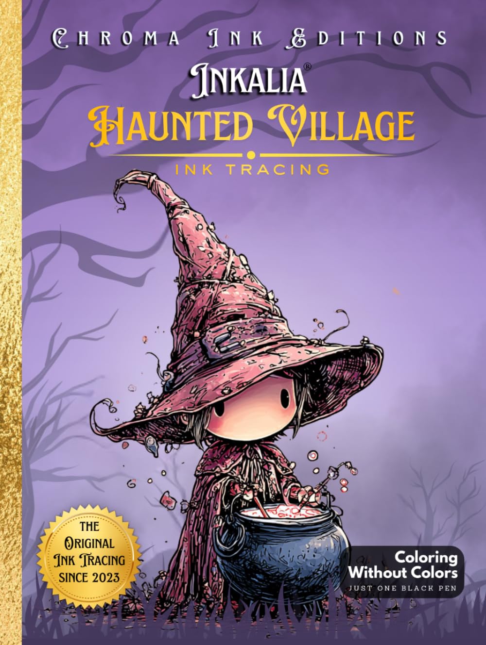 Inkalia Tracing Haunted Village: Cute Creature Bestie Hunt – No Colors Needed, Just One Black Pen: A Unique Ink Tracing Coloring Book with Cute Creatures, Cozy Moments, and a Seek & Find Halloween Adventure