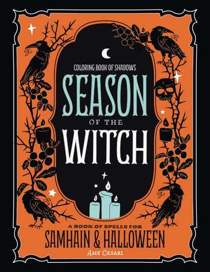 Livre de coloriage des Ombres : Saison de la sorcière : Sortilèges pour Samhain et Halloween
