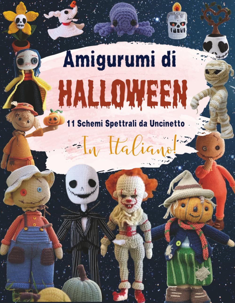 Amigurumi Di Halloween: 11 Schemi Spettrali da Uncinetto