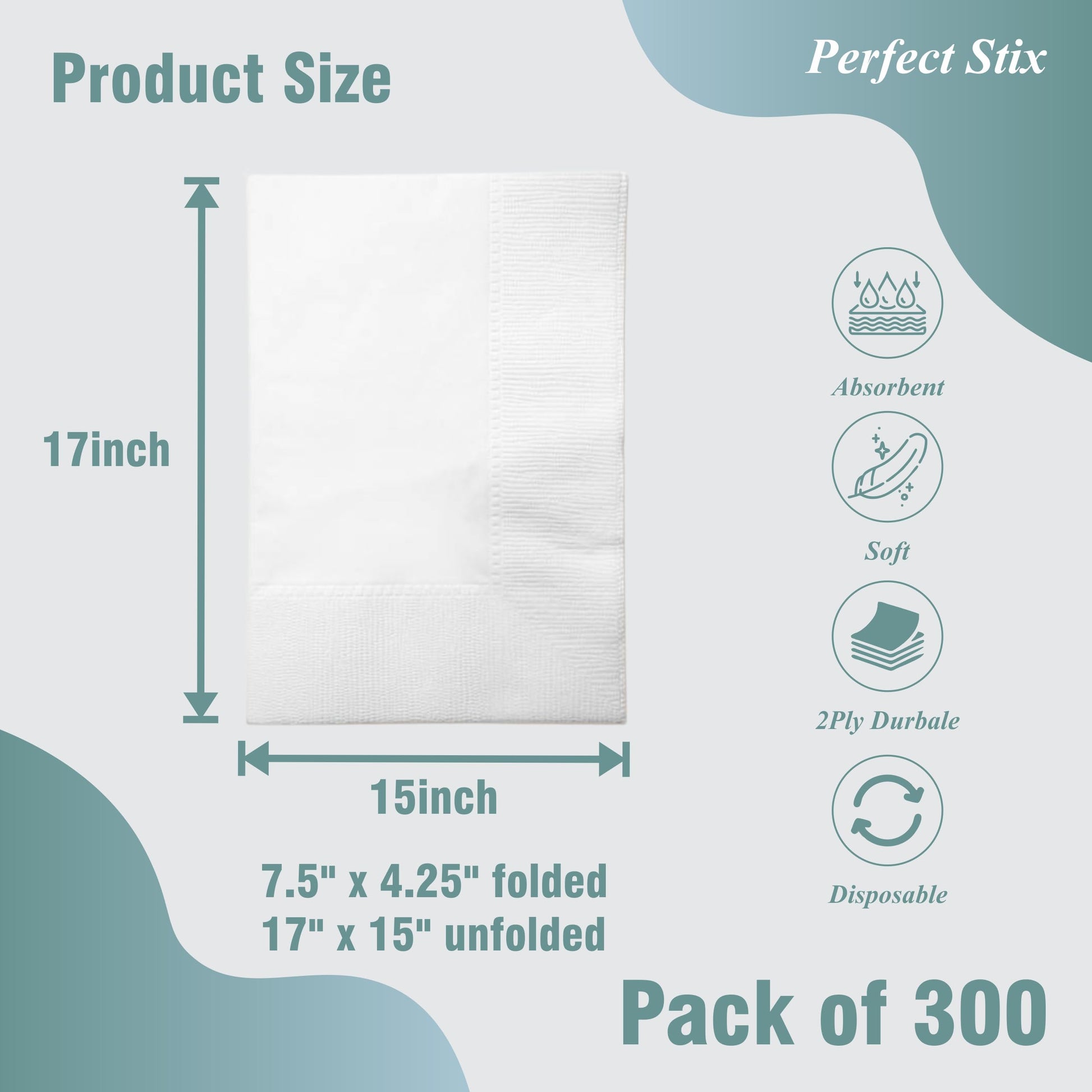 Perfect Stix White Dinner Napkin-300 2-Ply White Dinner Napkins, 0.1" Height, 17" width, 15" Length (Pack of 300) Perfect Stix