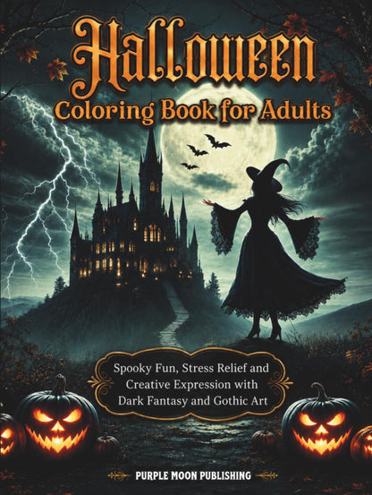 Livre de coloriage d'Halloween pour adultes : amusement effrayant, soulagement du stress et expression créative avec des illustrations de dark fantasy et d'art gothique