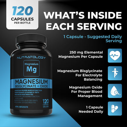 Nutratology® Magnesium Bisglycinate + Oxide | Canadian-Made | Relaxes Muscles, Improves Sleep Quality, Maintains Proper Muscle Functions & Enhances Bone Density | 250MG Per Capsule | 120 Capsules