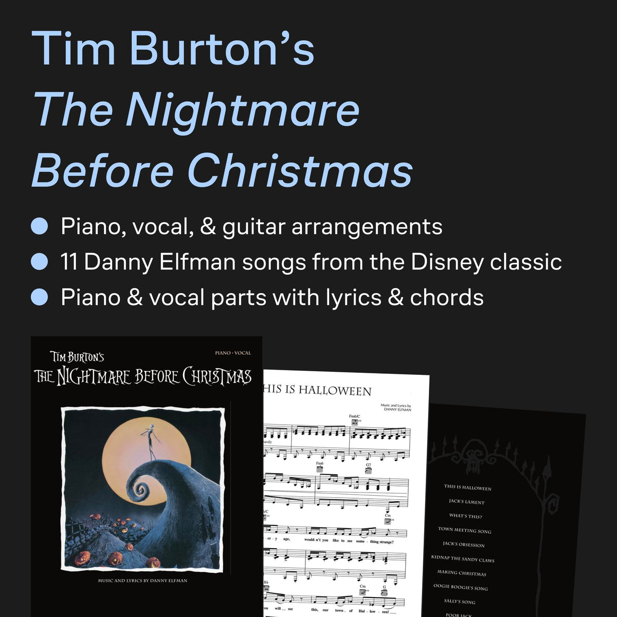 L'Étrange Noël de monsieur Jack de Tim Burton | Recueil de partitions | Arrangements piano, chant et guitare pour les fans de la bande originale | 11 chansons emblématiques d'Halloween et de Noël | Musique de film pour piano et voix