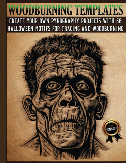 Woodburning Templates: Halloween Pyrography Designs for Tracing and Wood Burning: A Collection of Simple and Complex Projects for Woodburners