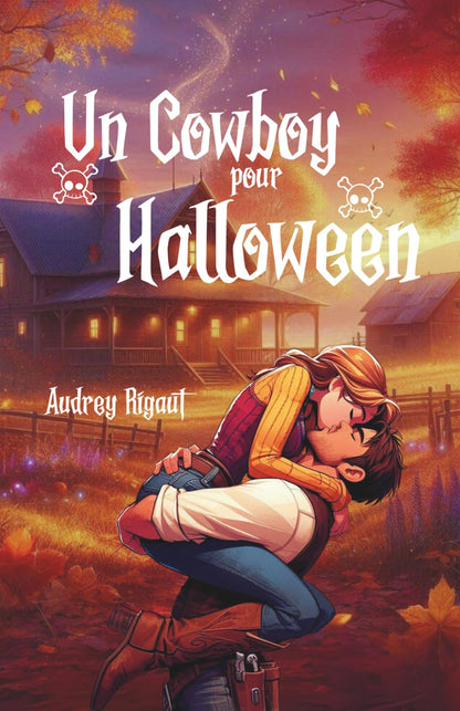 A Cowboy for Halloween: A tender and passionate small-town romance, where love, family, and rebuilding intertwine at the heart of the Ovalia Ranch.