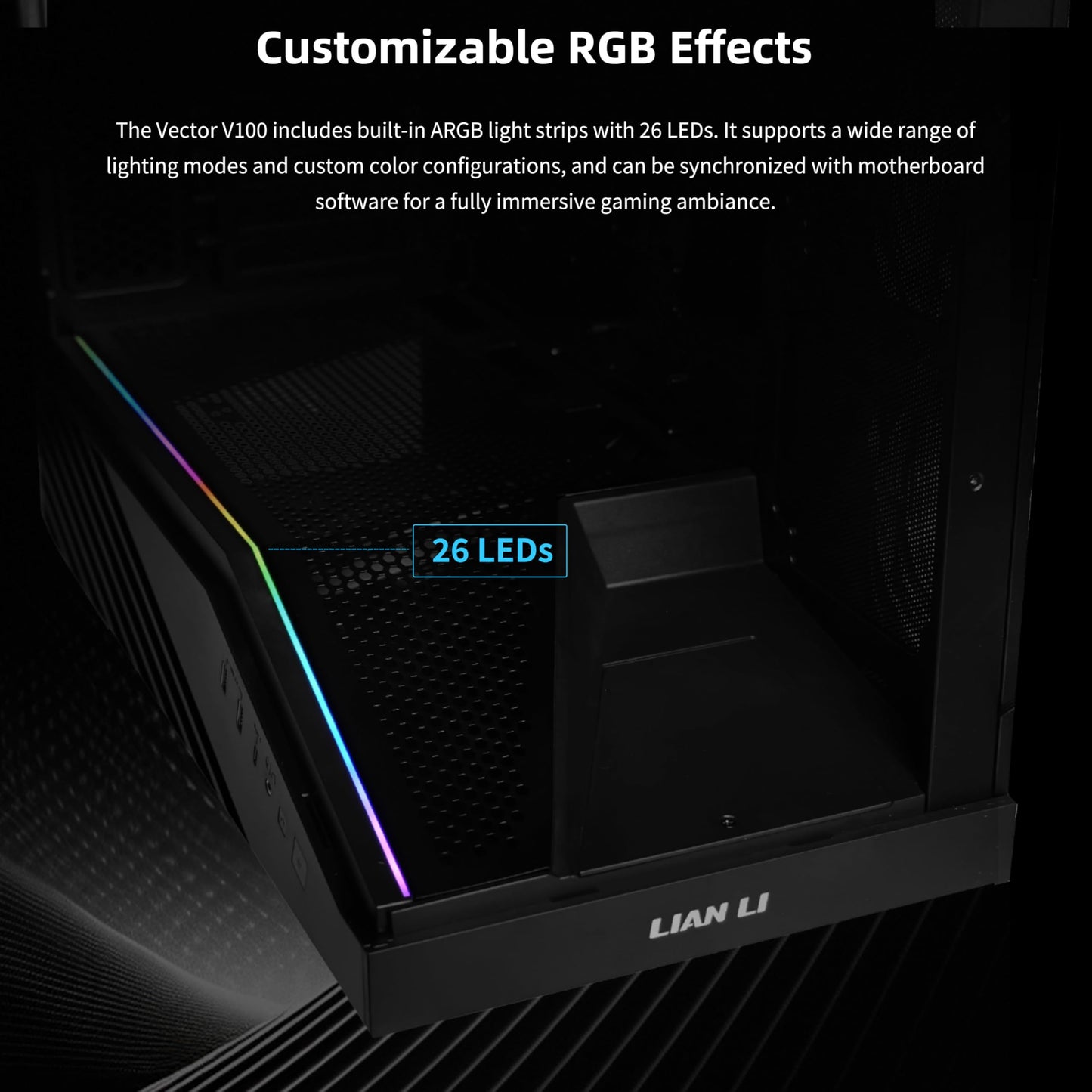 Lian Li Vector V100 ATX Mid-Tower PC Case with 4 ARGB PWM Fans, Black Lian Li