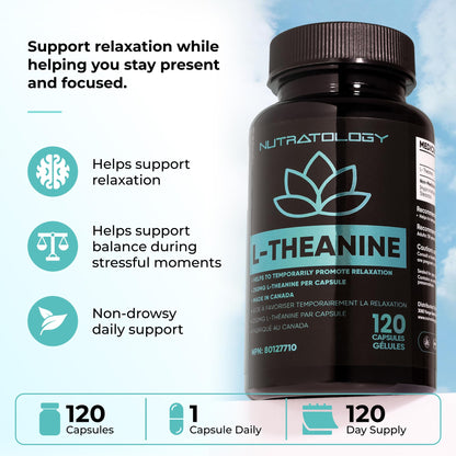 Nutratology® L-Theanine 250MG Capsules | Canadian-Made | For Stress Management | Promotes Relaxation & Calmness Without Drowsiness - L-Theanine Supplement for Stress Relief | 120 Capsules