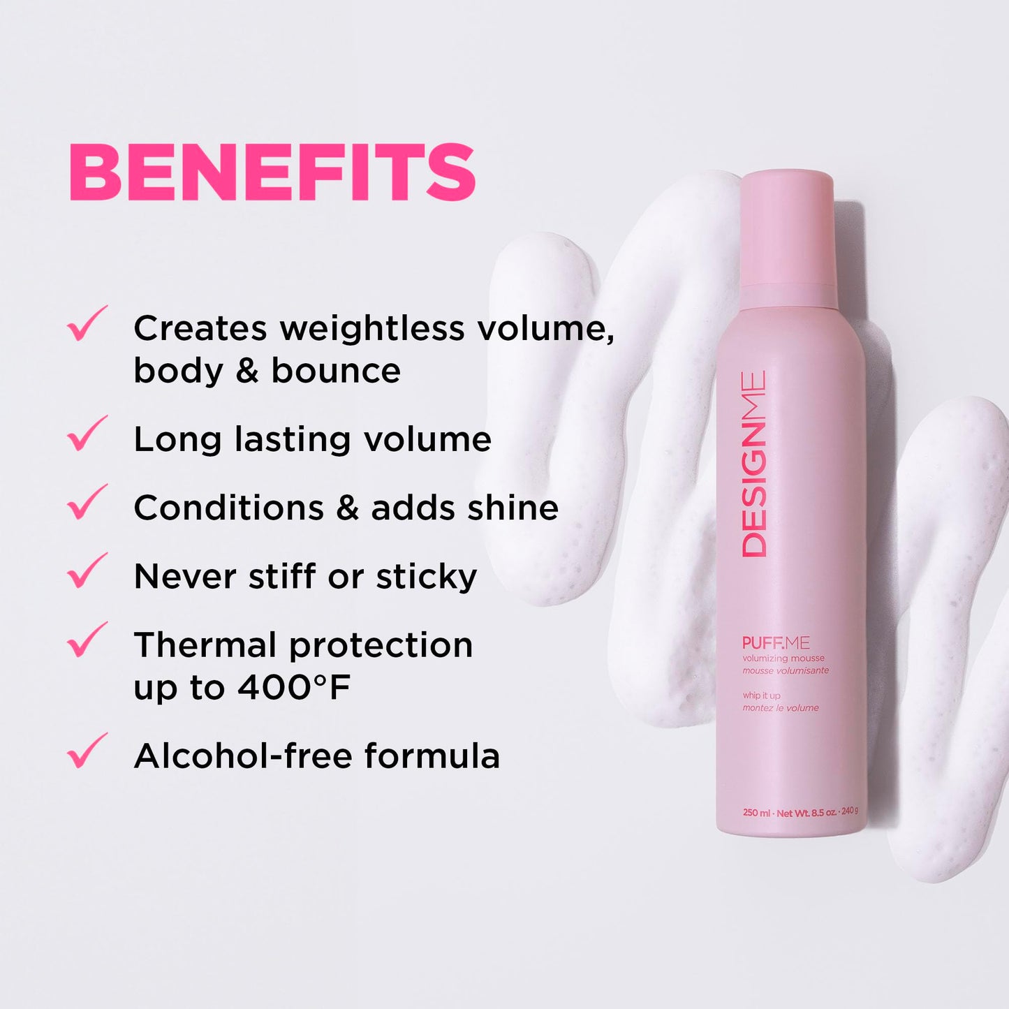 DESIGNME PUFF.ME Hair Mousse | Volumizing Mousse, Flexible Hold, Adds Body & Bounce | Heat Protection | Without Paraben, Sulfate & Alchohol | Volumizer for Fine Hair | Color Safe - Available at All In One Marketplace Canada