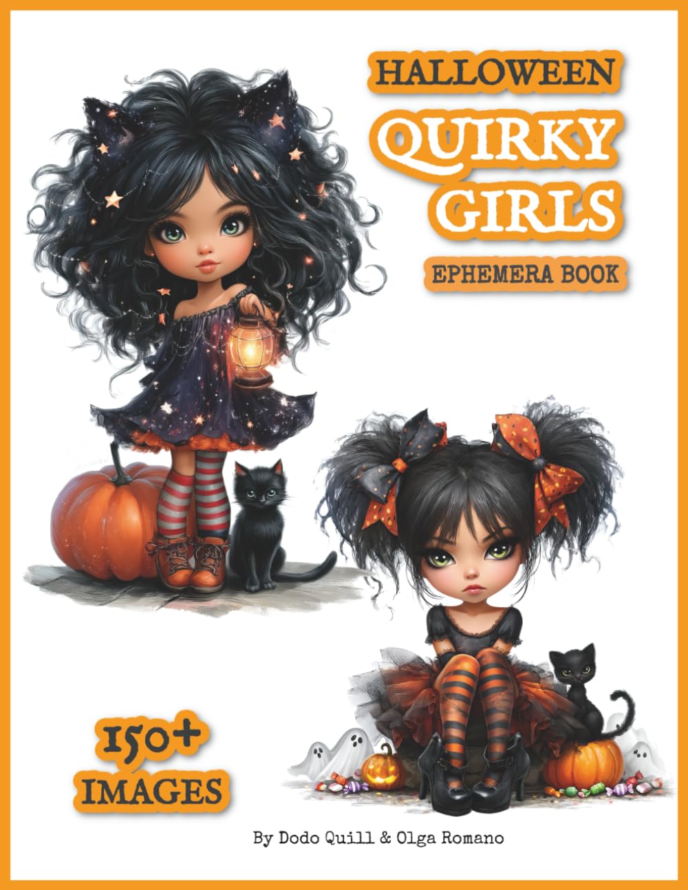 Halloween Quirky Girls Ephemera Book: 150+ Images of Cute Witchy Girls | Halloween Themed Pages to Cut Out & Glue for Art Journaling, Scrapbooking, Collage Making