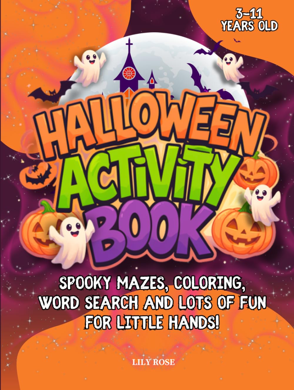 Boo-tiful Halloween Activity Book for Children: Spooky Mazes, Coloring, Word Search and lots of fun …for Little Hands (Children 3-11 years old, print single sided)
